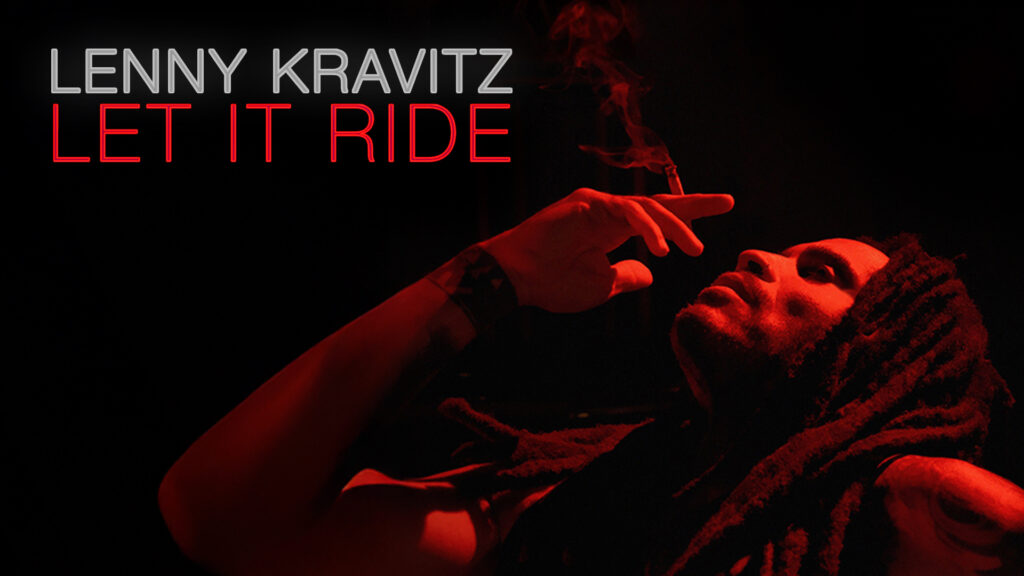 LENNY KRAVITZ dirigió su nuevo y sensual videoclip “Let It Ride”